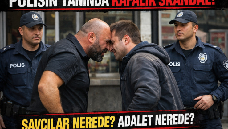 POLİSİN YANINDA KAFAYI ATTI, HUKUKU DA YIKTI!