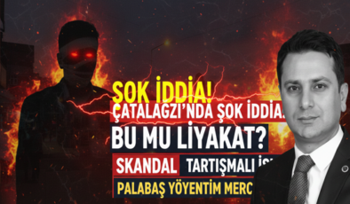 Palabaş’a Ağır Soru: Bu Kişiyi Belediyeye Nasıl Alınıyor?”