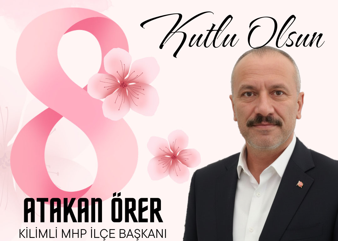 Örer’den 8 Mart Mesajı: “Hayat Bir Kadınla Başlar”