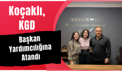 Koçaklı, KGD başkan yardımcılığına atandı..