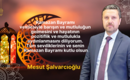 Mesut Şalvarcıoğlu Bayram Mesajı