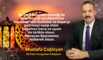 Mustafa Çağlayan Bayram Mesajı