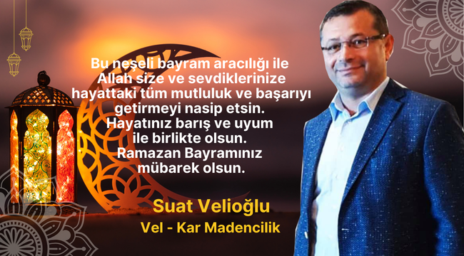 Suat Velioğlu Bayram Mesajı