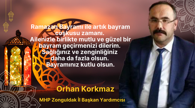 Orhan Korkmaz Bayram Mesajı