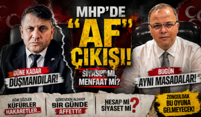 MHP’DE “AF” TİYATROSU MU?