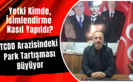 TCDD Arazisindeki Park Tartışması Büyüyor: Yetki Kimde, İsimlendirme Nasıl Yapıldı?
