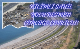 KİLİMLİ SAHİL YOLU RESMEN ÇÖPLÜĞE ÇEVRİLDİ!