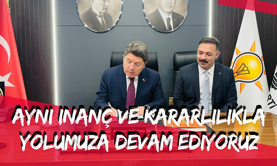 Aynı İnanç ve Kararlılıkla Yolumuza Devam Ediyoruz