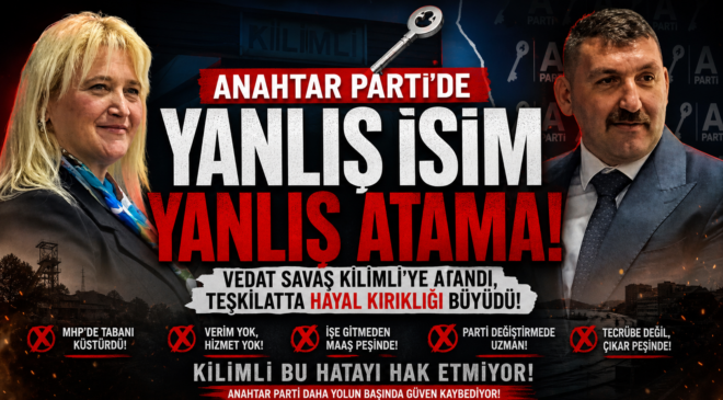 KİLİMLİ’YE “YENİ UMUT” MU, ESKİ YÜK MÜ?