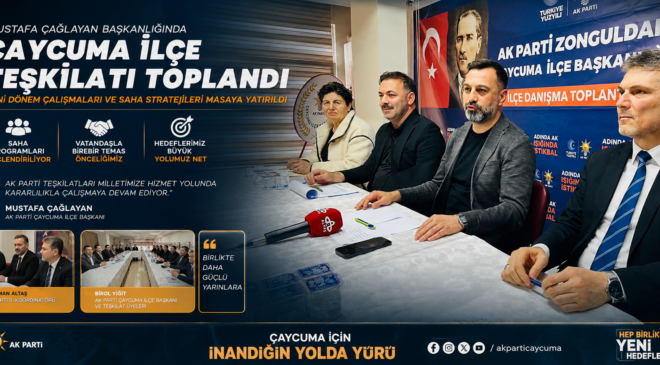 AK PARTİ ÇAYCUMA’DA SAHAYA İNİYOR!