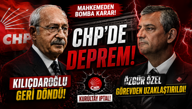 CHP KARIŞTI: KILIÇDAROĞLU GERİ GELDİ