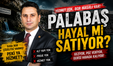 PALABAŞ HAYAL Mİ SATIYOR?