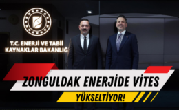 ZONGULDAK ENERJİDE VİTES YÜKSELTİYOR!