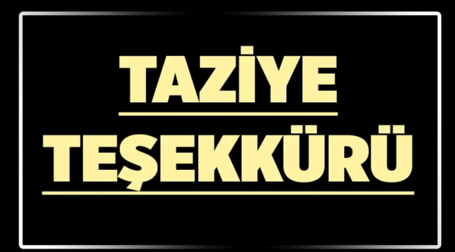 ÖZKAN AİLESİ’NDEN TAZİYE TEŞEKKÜRÜ