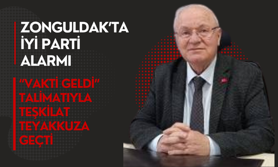 ZONGULDAK’TA İYİ PARTİ ALARMI