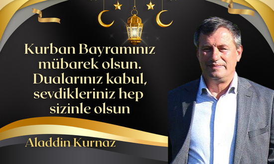 Aladdin Kurnaz Bayram Mesajı