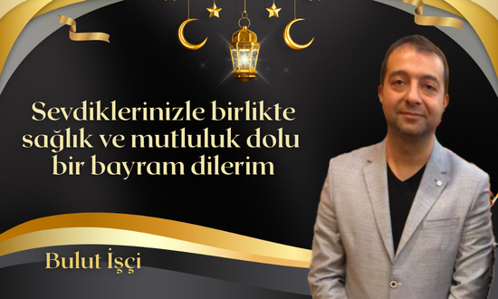 Bulut İşçi Bayram Mesajı