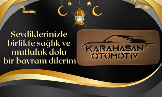 Karahasan Otomotiv Bayram Mesajı