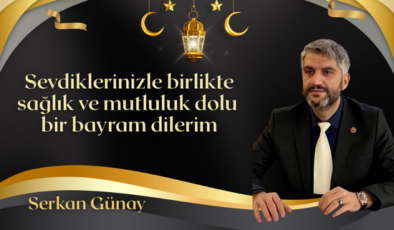 Serkan Günay Bayram Mesajı