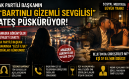 AK PARTİLİ BAŞKANIN “BARTINLI GİZEMLİ SEVGİLİSİ” ATEŞ PÜSKÜRÜYOR