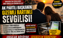 AK PARTİLİ BAŞKANIN “BARTINLI GİZEMLİ SEVGİLİSİ” ATEŞ PÜSKÜRÜYOR