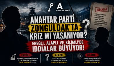 Anahtar Parti Zonguldak’ta  Sınavdan Kaldı