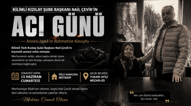 Kilimli Kızılay Şube Başkanı Nail Çevik’in Acı Günü