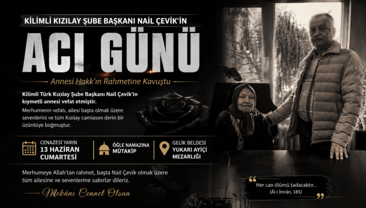 Kilimli Kızılay Şube Başkanı Nail Çevik’in Acı Günü