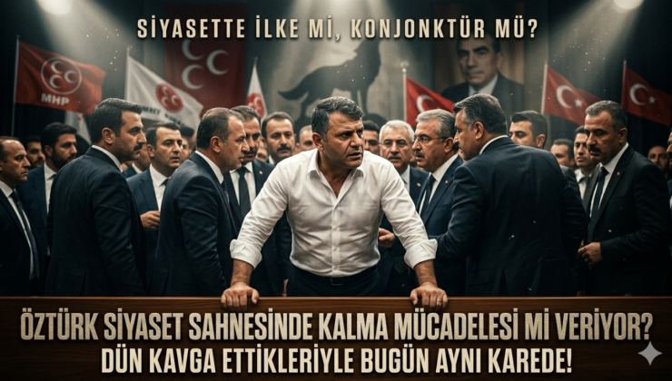 ÖZTÜRK’ÜN BİTMEYEN KULİS HESAPLARI!