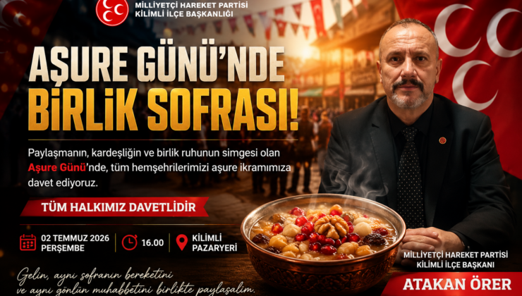 MHP KİLİMLİ’DEN TÜM HALKA AŞURE DAVETİ!