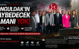Korkmaz : Zonguldak’ın Kaybedecek Zamanı Yok