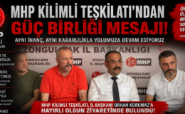 MHP Kilimli Teşkilatı’ndan Güç Birliği Mesajı