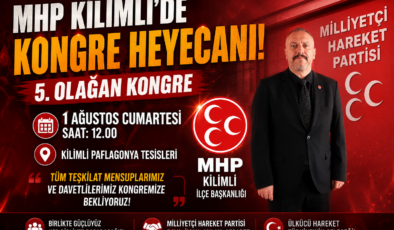 MHP Kilimli’de Büyük Kongre Heyecanı!