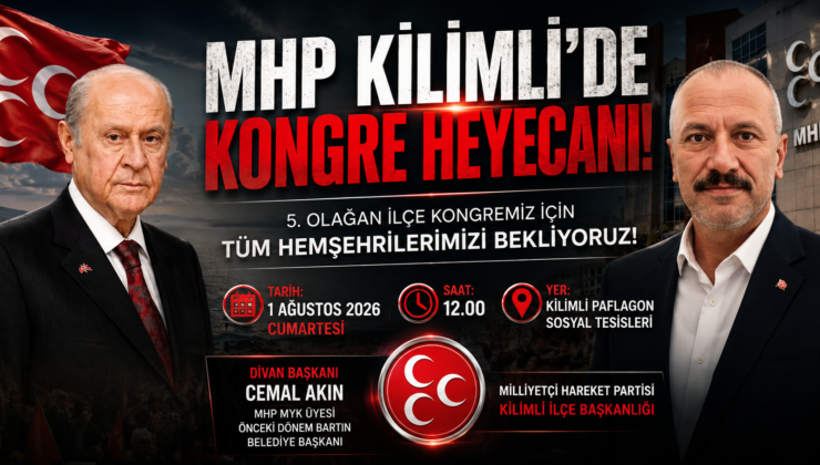 MHP Kilimli’de Kongre Heyecanı!
