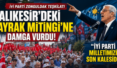İYİ PARTİ ZONGULDAK TEŞKİLATI “BAYRAK MİTİNGİ”NE DAMGA VURDU
