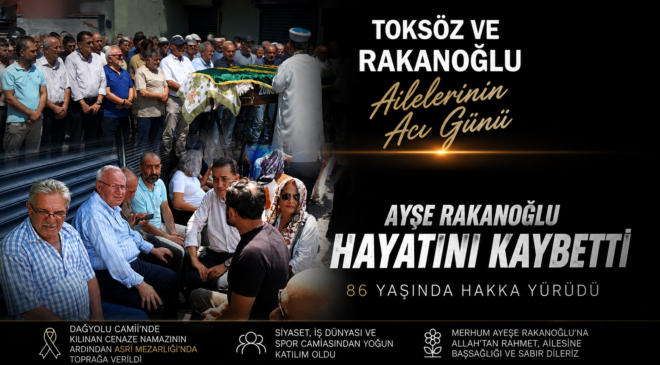 Toksöz ve Rakanoğlu Ailelerinin Acı Günü