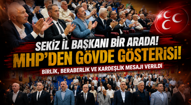 MHP ZONGULDAK’TAN GÜÇ GÖSTERİSİ: 8 İL BAŞKANI TEK YÜREK