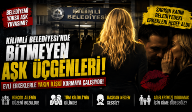 KİLİMLİ BELEDİYESİ’NDE “SARŞIN KADIN” İDDİASI!