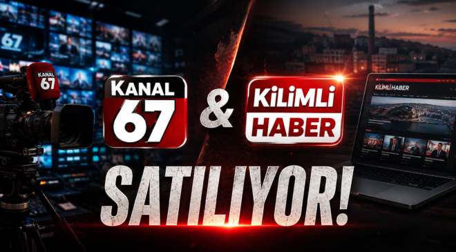 KANAL67 VE KİLİMLİ HABER SATILIYOR!