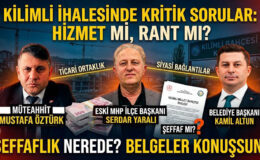 KİLİMLİ HALKI SORUYOR: HİZMET Mİ, RANT MI?