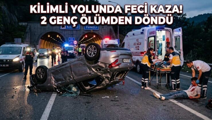 KİLİMLİ YOLUNDA FECİ KAZA! 2 GENÇ ÖLÜMDEN DÖNDÜ