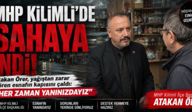 MHP KİLİMLİ’DE SAHAYA İNDİ!
