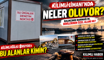 KİLİMLİ LİMANINDA GERÇEKTEN NELER DÖNÜYOR?