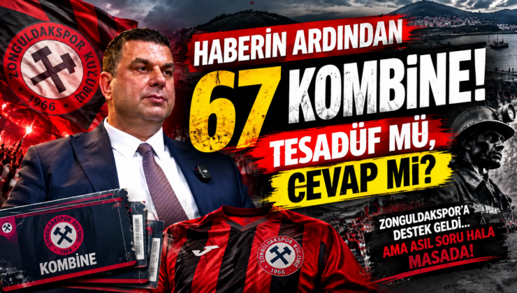 HABERİN ARDINDAN 67 KOMBİNE! TESADÜF MÜ, CEVAP MI?