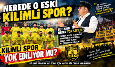 NEREDE O ESKİ EFSANE KİLİMLİ SPOR?