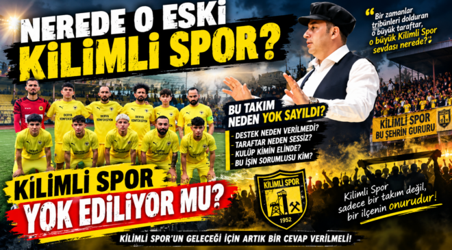 NEREDE O ESKİ EFSANE KİLİMLİ SPOR?