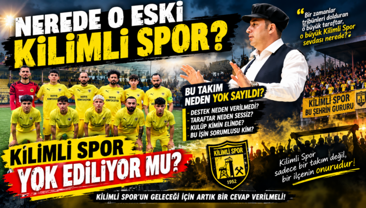 NEREDE O ESKİ EFSANE KİLİMLİ SPOR?