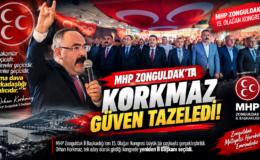MHP ZONGULDAK’TA KORKMAZ GÜVEN TAZELEDİ!