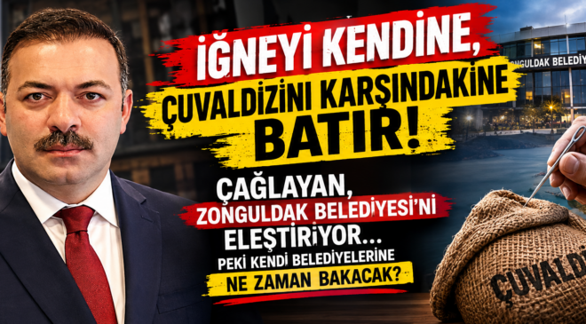 İĞNEYİ KENDİNE, ÇUVALDIZINI KARŞINDAKİNE BATIR!