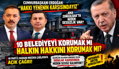 ERDOĞAN “HAKKI YENENİN KARŞISINDAYIZ” DEDİ… ZONGULDAK’TA NEDEN SESSİZLİK VAR?